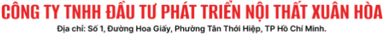 CÔNG TY TNHH ĐẦU TƯ PHÁT TRIỂN NỘI THẤT XUÂN HÒA